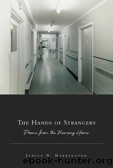 The Hands of Strangers by Janice Harrington