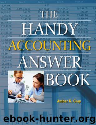 The Handy Accounting Answer Book by Amber K. Gray