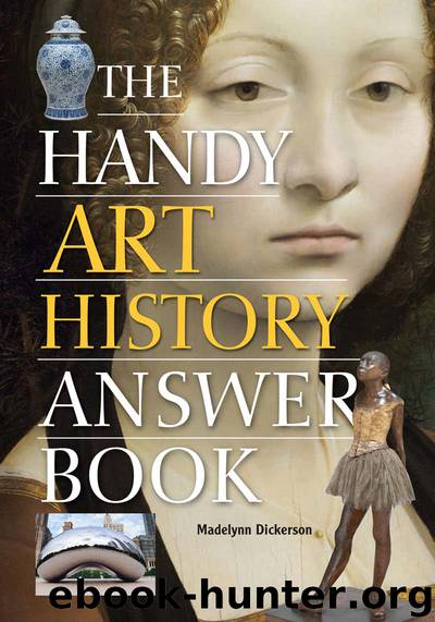 The Handy Art History Answer Book by Madelynn Dickerson