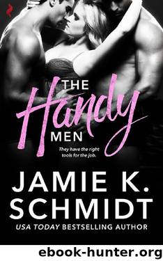 The Handy Men by Jamie K. Schmidt