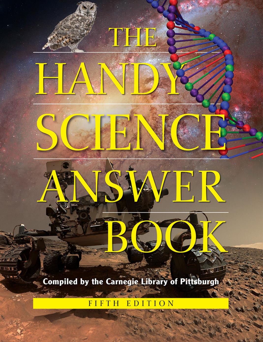 The Handy Science Answer Book by Carnegie Library of Pittsburgh