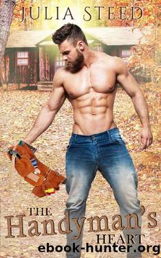 The Handyman's Heart by Julia Steed