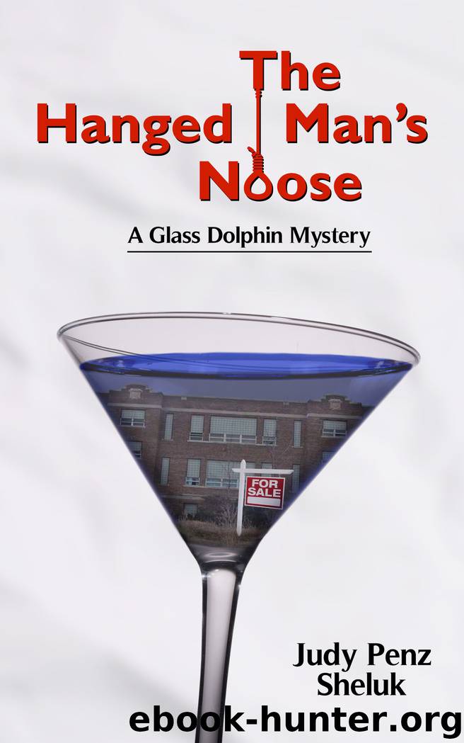 The Hanged Man’s Noose: A Glass Dolphin Mystery by Judy Penz Sheluk