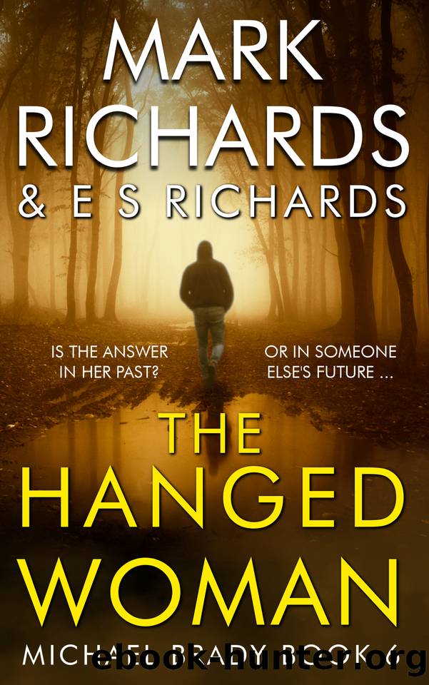 The Hanged Woman: A Yorkshire Coast Crime Thriller (Michael Brady Book 6) by Mark Richards & E S Richards