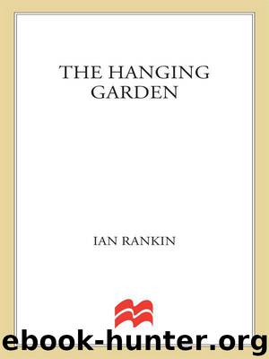 The Hanging Garden (Inspector Rebus Novels) by Rankin Ian