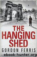 The Hanging Shed by Gordon Ferris