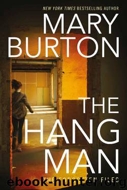 The Hangman (Forgotten Files Book 3) by Mary Burton