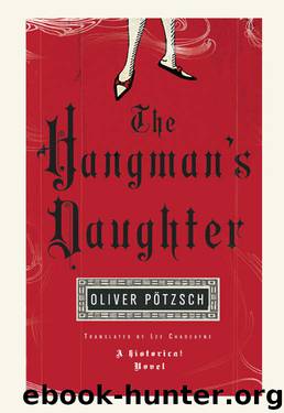 The Hangman's Daughter (A Hangman's Daughter Tale Book 1) by Oliver Pötzsch