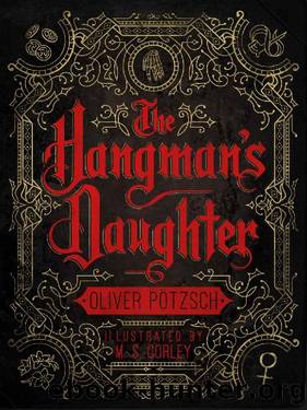 The Hangman's Daughter (Hangman's Daughter Tale Book 1) by Oliver Pötzsch
