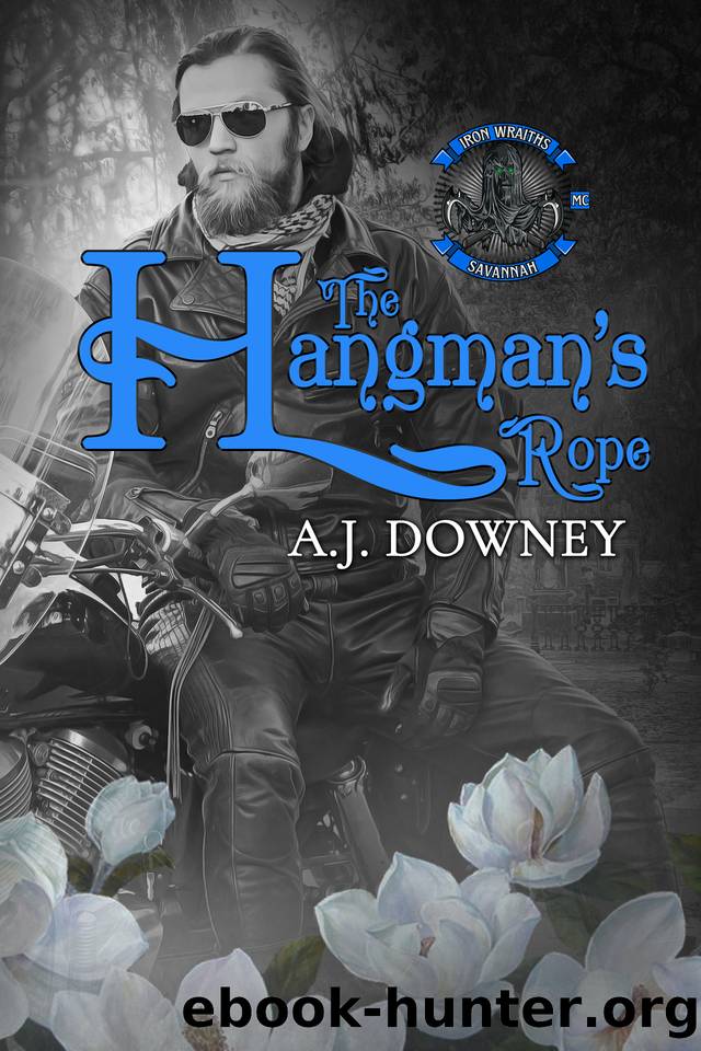 The Hangman's Rope (Iron Wraiths MC Book 3) by A.J. Downey