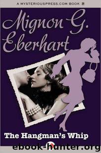 The Hangman's Whip by Mignon G. Eberhart