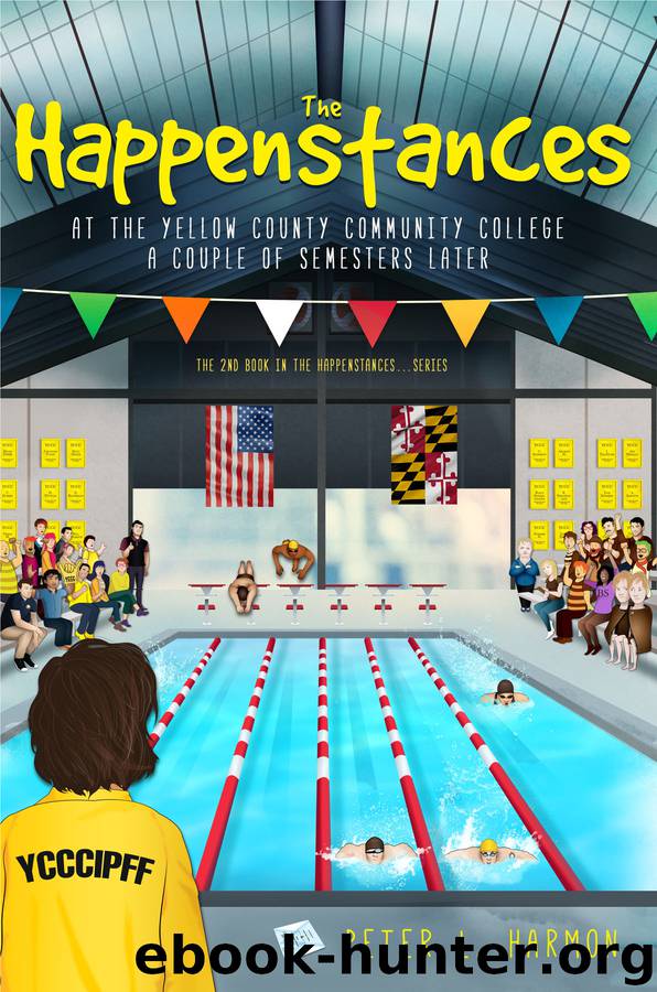 The Happenstances at the Yellow County Community College a Couple of Semesters Later by Peter Harmon