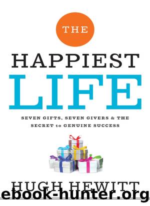 The Happiest Life by Hugh Hewitt