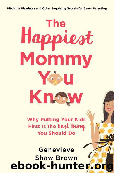 The Happiest Mommy You Know by Genevieve Shaw Brown