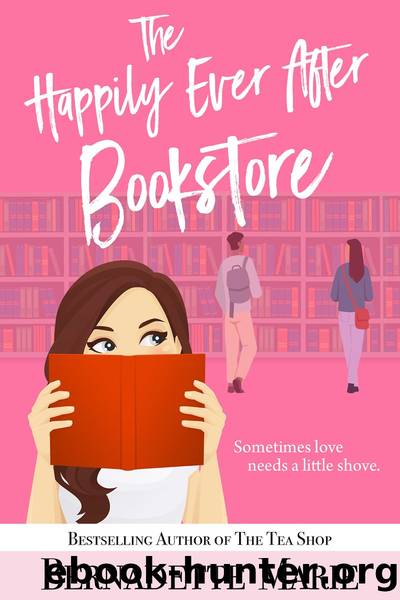 The Happily Ever After Bookstore by Bernadette Marie