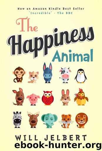 The Happiness Animal by Will Jelbert