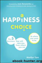 The Happiness Choice by Marilyn Tam
