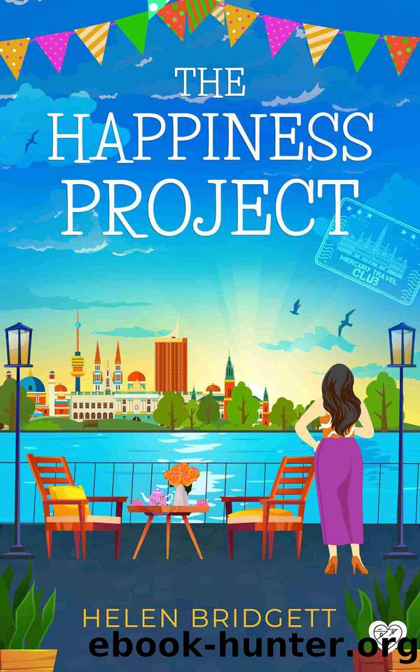 The Happiness Project: A laugh-out-loud and utterly feel-good romance by Helen Bridgett