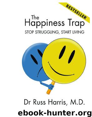 The Happiness Trap by Harris Russ