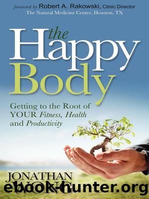 The Happy Body by Wong Jonathan;Rakowski Robert A.;