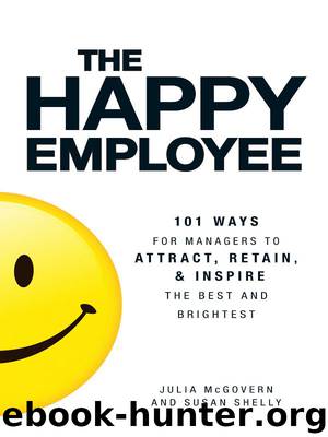 The Happy Employee by Julia McGovern & Susan Shelly