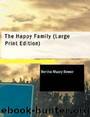 The Happy Family by Bertha Muzzy Bower