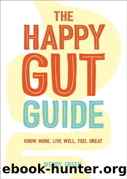 The Happy Gut Guide by Wendy Green