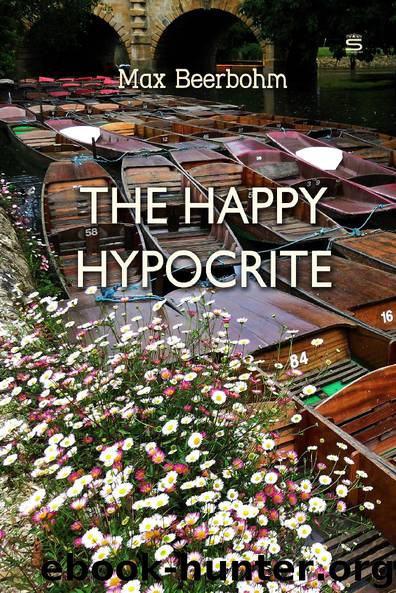 The Happy Hypocrite by Max Beerbohm