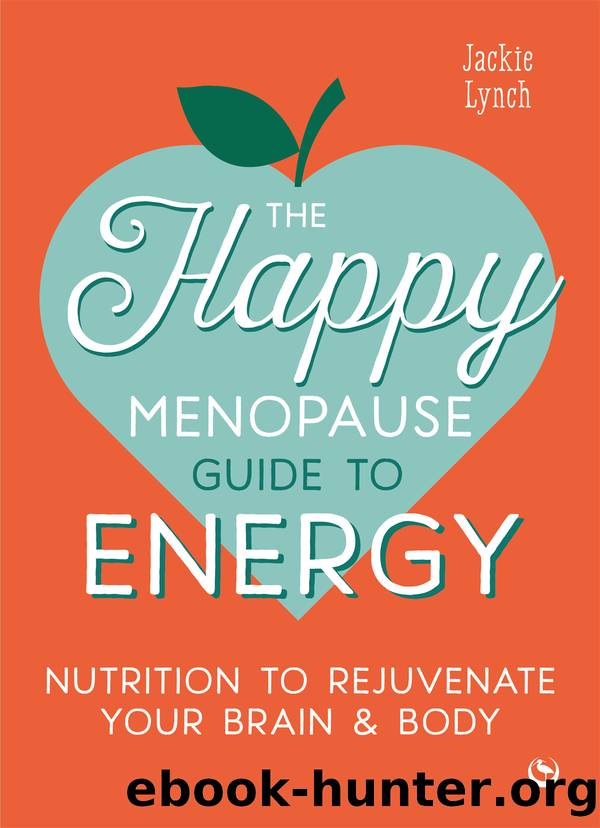 The Happy Menopause Guide to Energy by Jackie Lynch