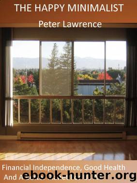 The Happy Minimalist by Peter Lawrence
