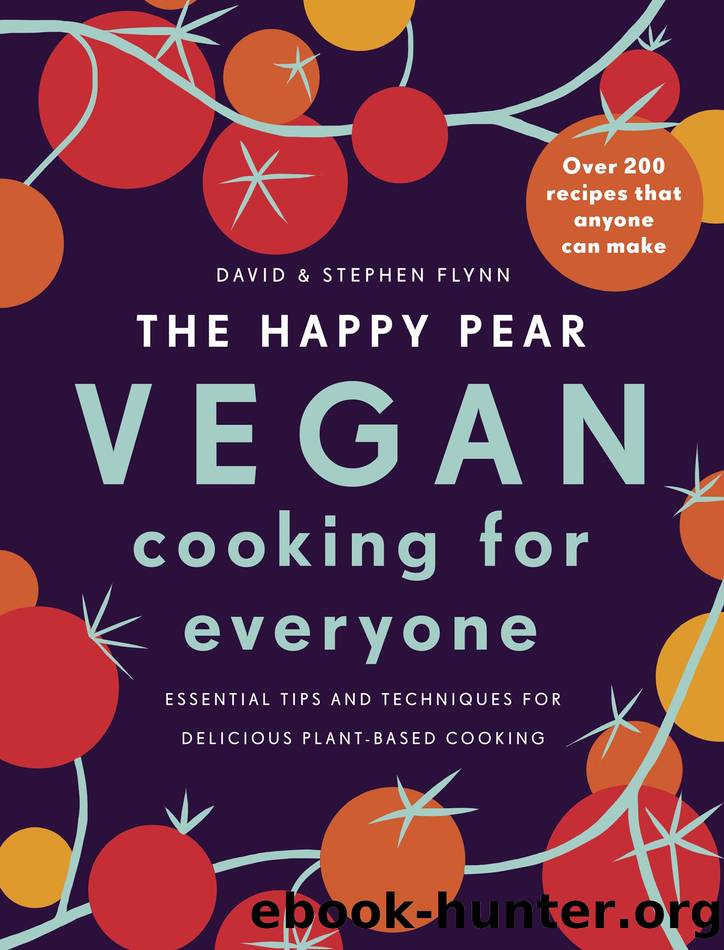 The Happy Pear by David Flynn & Stephen Flynn