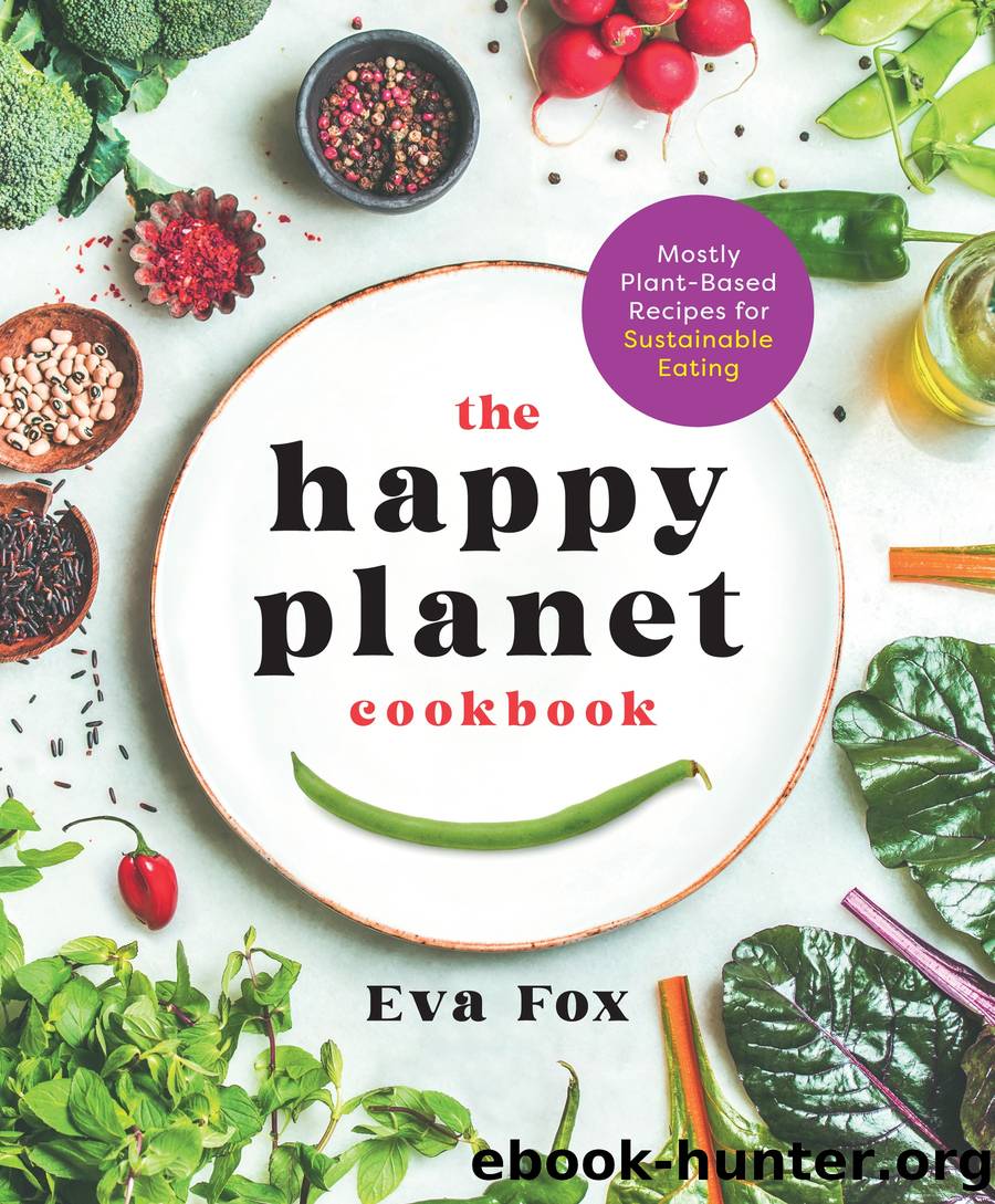 The Happy Planet Cookbook by Eva Fox