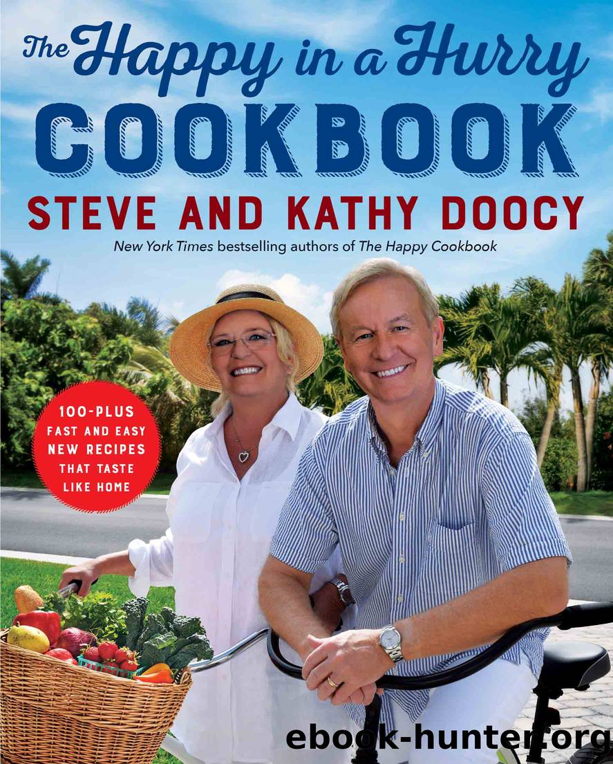 The Happy in a Hurry Cookbook by Steve and Kathy Doocy