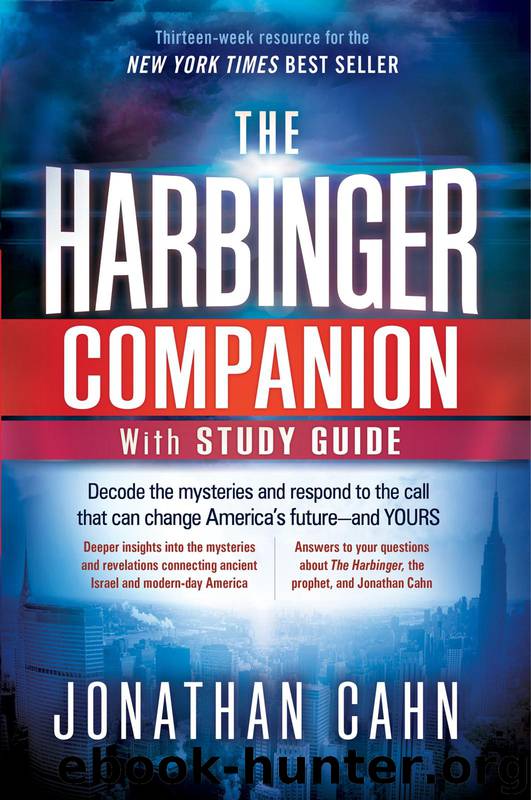 The Harbinger Companion With Study Guide: Decode the Mysteries and Respond to the Call that Can Change America's Future-and Yours by Cahn Jonathan