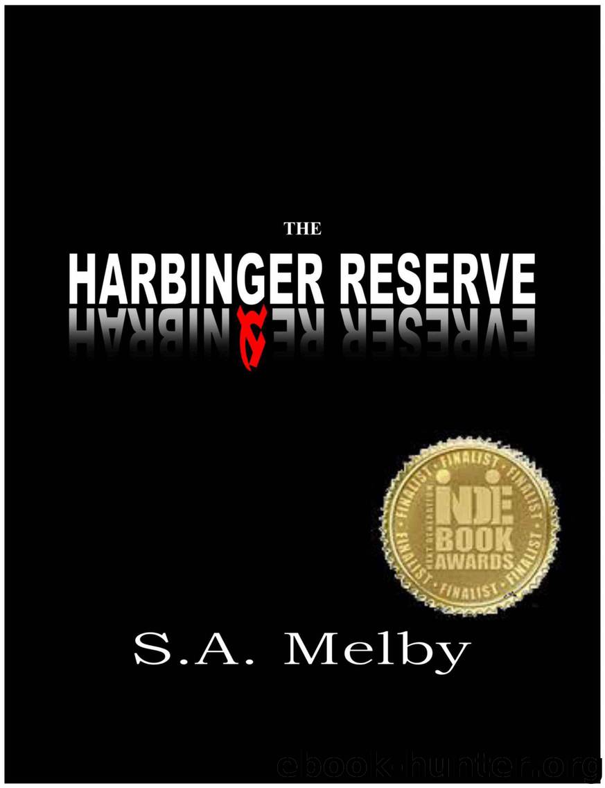 The Harbinger Reserve by Melby S.A