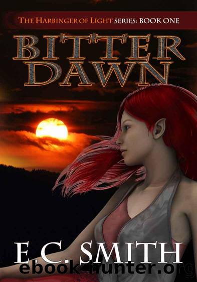 The Harbinger of Light - 01 - Bitter Dawn by E.C. Smith
