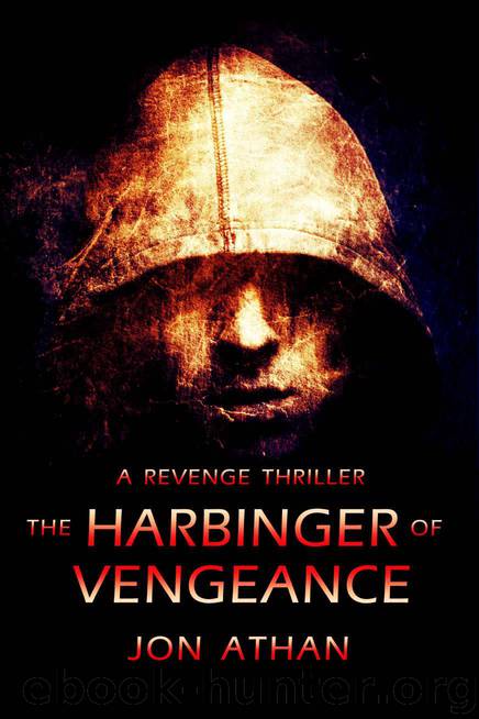 The Harbinger of Vengeance: A Revenge Thriller by Athan Jon