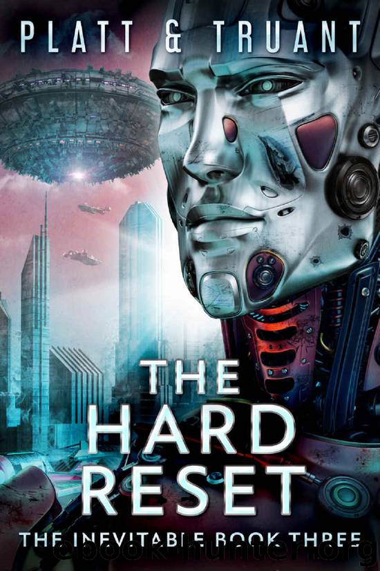 The Hard Reset (The Inevitable Book 3) by Sean Platt & Johnny B. Truant