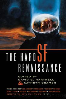 The Hard SF Renaissance by David G. Hartwell & Kathryn Cramer