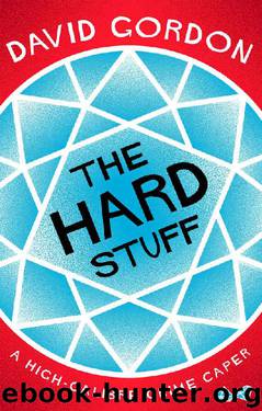The Hard Stuff by David Gordon