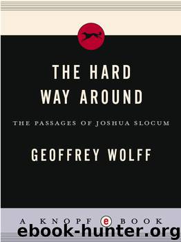 The Hard Way Around by Geoffrey Wolff