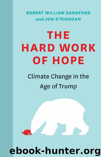 The Hard Work of Hope by Robert William Sandford