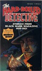 The Hard-Boiled Detective: Stories From Black Mask Magazine 1920-1951 by Howard Ruhm