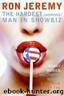 The Hardest (Working) Man in Showbiz by Ron Jeremy