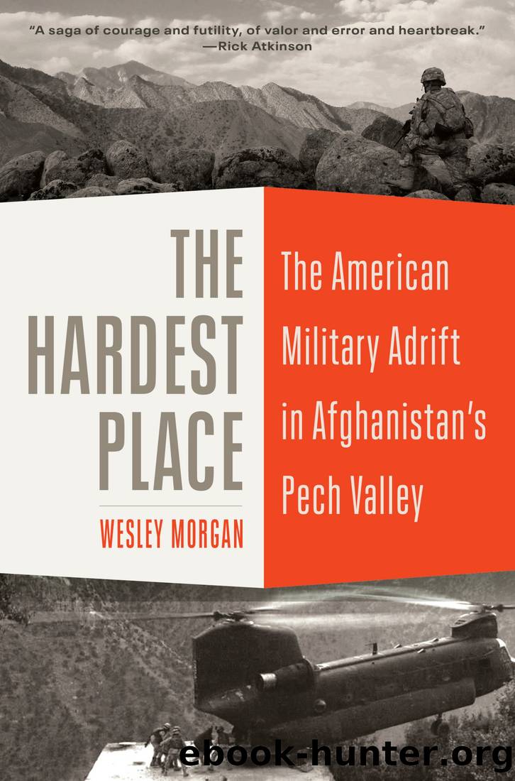 The Hardest Place by Wesley Morgan