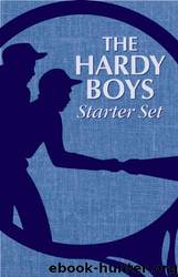 The Hardy Boys Starter Set by Franklin W. Dixon