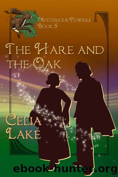 The Hare and the Oak by Celia Lake