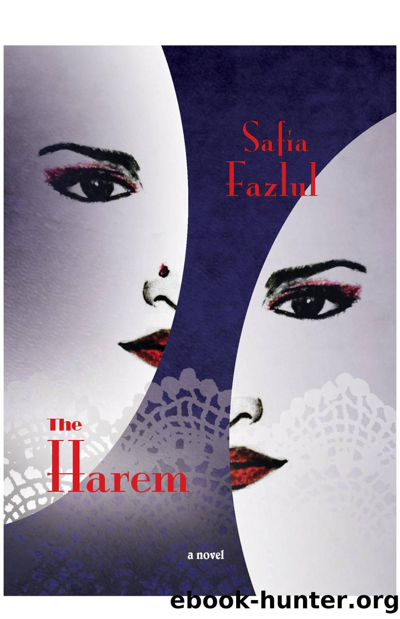 The Harem by Safia Fazlul
