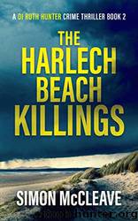 The Harlech Beach Killings by Simon McCleave