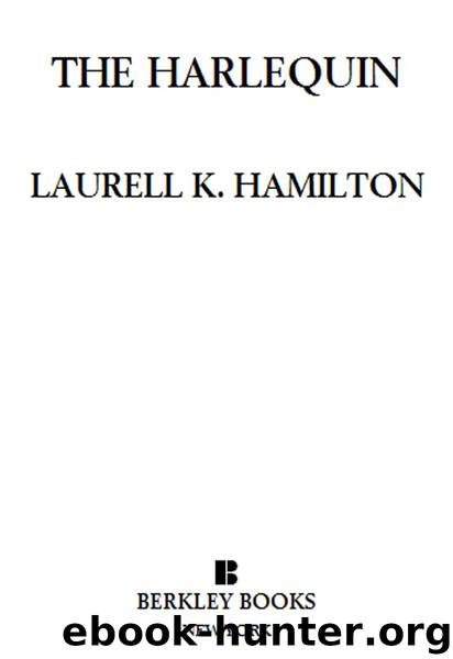 The Harlequin (Anita Blake, Vampire Hunter, Book 15): An Anita Blake, Vampire Hunter Novel by Hamilton Laurell K